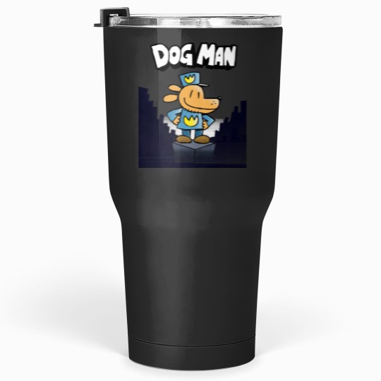 Discover Dog Man Tumblers 30 oz
