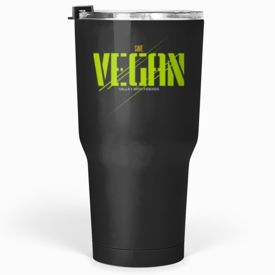 Discover save vegan valley with friends Tumblers 30 oz