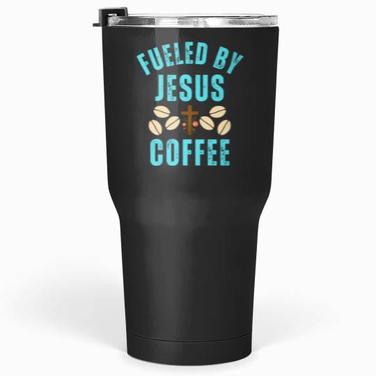 Discover Fueled By Jesus And Coffee Fueled By Coffee Brothers Tumblers 30 oz