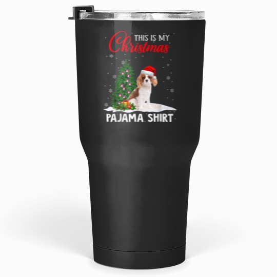 Discover This Is My Christmas Pajama Cavalier King Charles Spaniel Tumblers 30 oz