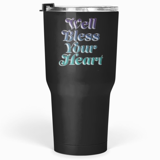 Discover Bless Your Heart (5) Tumblers 30 oz