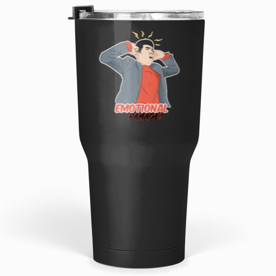 Discover Emotional Damage Tumblers 30 oz
