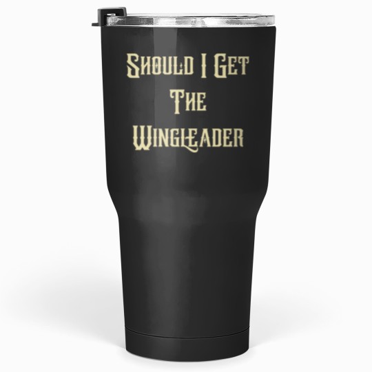Discover Should I Get The Wingleader - Fourth Wing Tumblers 30 oz
