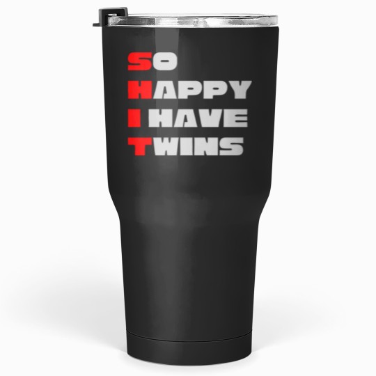 Discover So Happy I have twins Bold Typography Tumblers 30 oz
