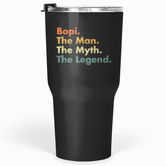 Discover Bopi The Man The Myth The Legend Father Dad Uncle Gift Idea 7522 Tumblers 30 oz