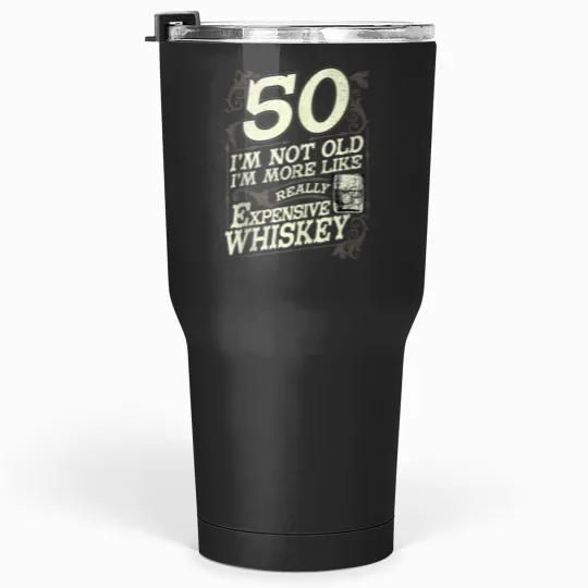 Discover 50 Years Old Whiskey Bourbon 50th Birthday Whiskey Drinker Tumblers 30 oz