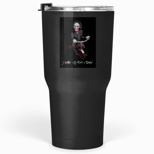 Discover Saw - I Want To Play A Game Tumblers 30 oz