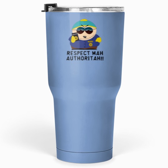 Discover RESPECT MAH AUTHORITAH! Temporary design Tumblers 30 oz