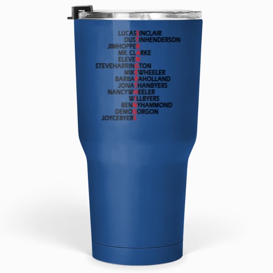 Discover Names of Strangers Things Tumblers 30 oz