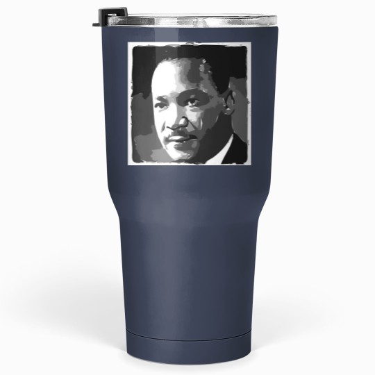 Discover martin luther king - Martin Luther King - Tumblers 30 Oz