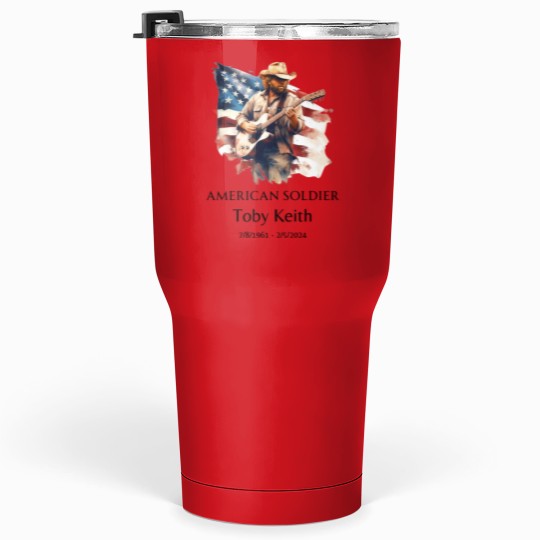 Discover Toby Keith American soldier Tumblers 30 Oz