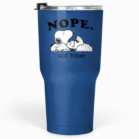 Discover Snoopy Nope Not Today Tumblers 30 Oz