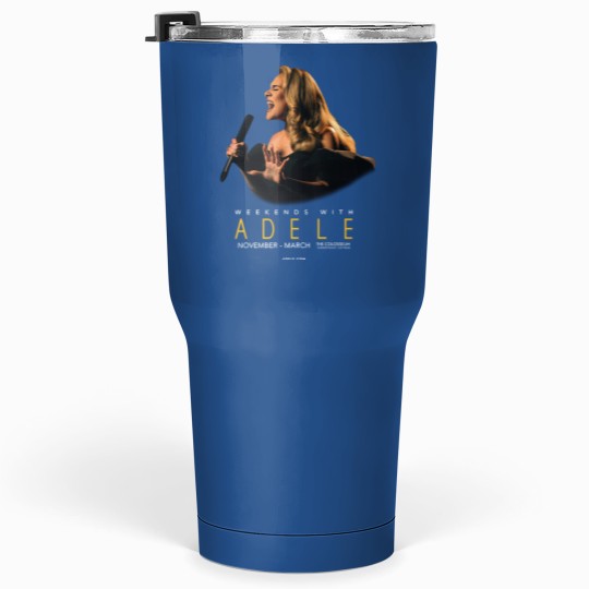 Discover Weekends With Adele The World Tour 2023-2024 Merch, Weekends With Adele World Tour Tumblers 30 Oz