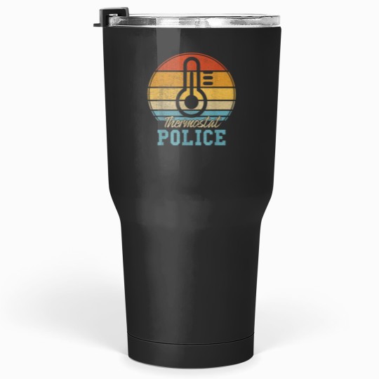 Discover Thermostat Police Father s Day dad joke Thermo police Tumblers 30 oz