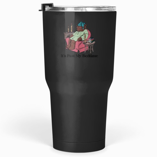 Discover Its Past My Bedtime Funny Bear Sleeping Tumblers 30 oz