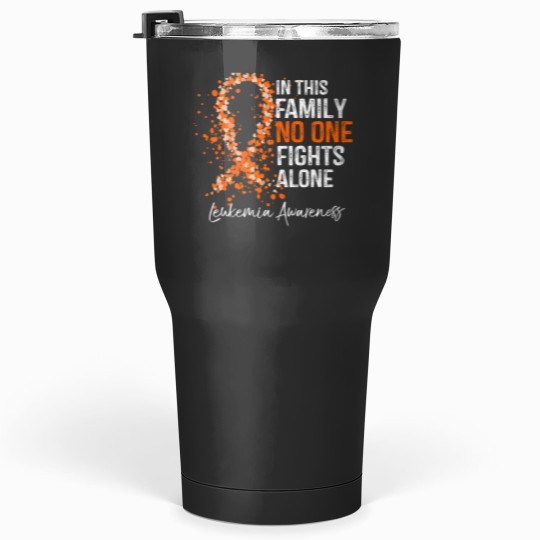 Discover In This Family No One Fights Alone Shirt Leukemia Awareness Tumblers 30 oz