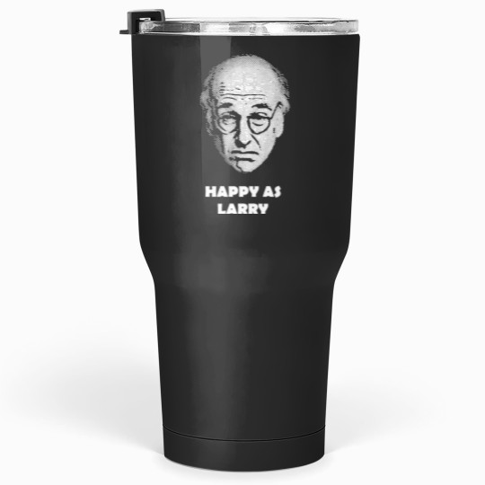 Discover Happy as Larry Tumblers 30 oz