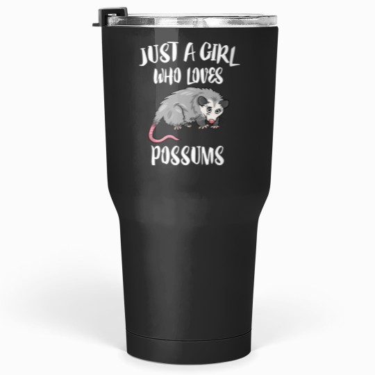 Discover Just A Girl Who Loves Possums Animal Gift Tumblers 30 oz