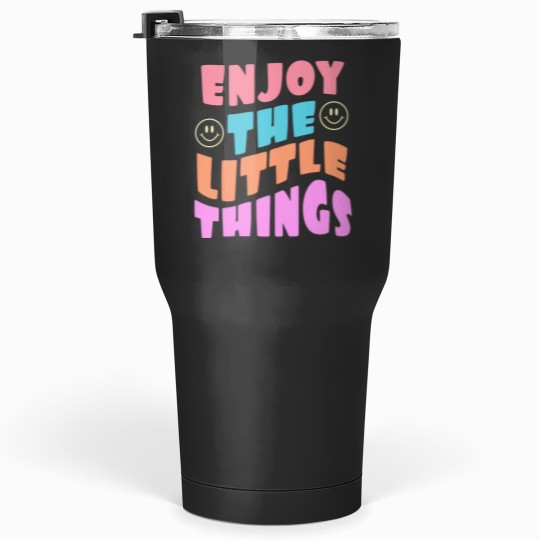 Discover Enjoy the little things quote Fitted Scoop Tumblers 30 oz