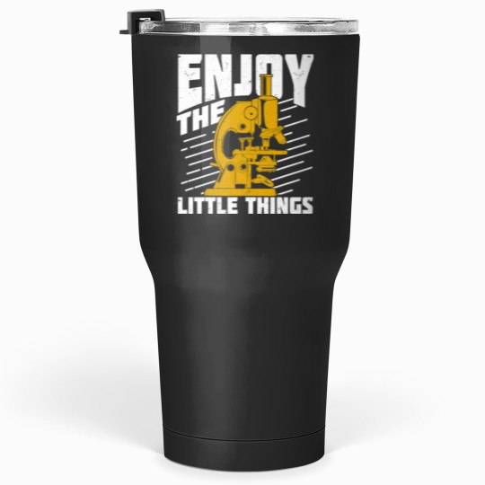Discover Enjoy The Little Things Microbiologist Gift Tumblers 30 oz