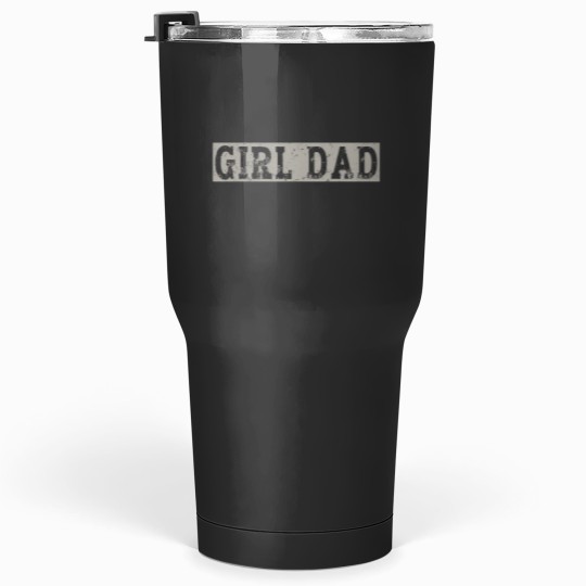 Discover Girl Dad Father of Girls Fathers Day Tumblers 30 oz
