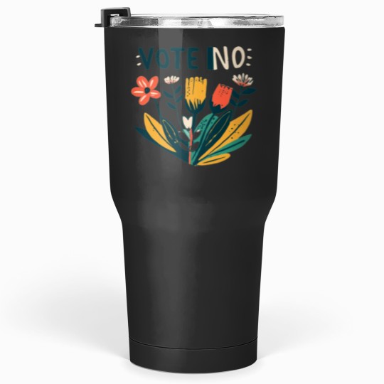 Discover Vote No Tumblers 30 oz