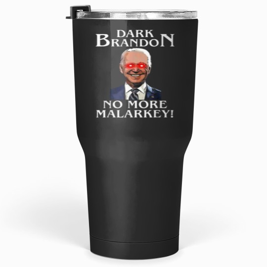 Discover Dark Brandon meme Tumblers 30 oz