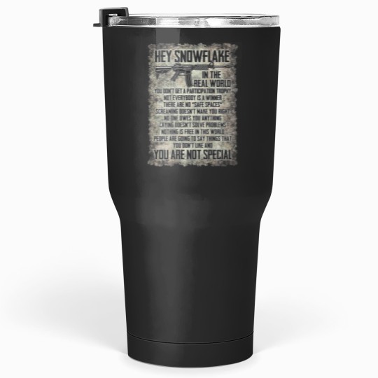 Discover Hey Snowflake In The Real World on back Tumblers 30 oz