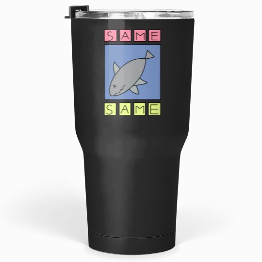 Discover nichijou - same (shark) Tumblers 30 oz