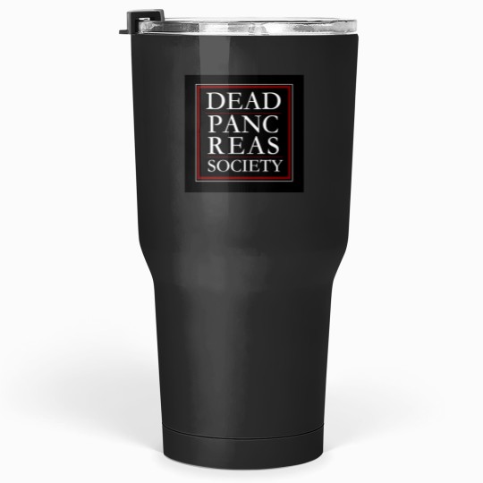 Discover Dead Pancreas Society Tumblers 30 oz