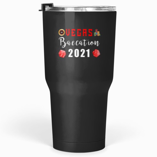 Discover Vegas Baecation 2021 Couples Vacation Baecation Tumblers 30 oz