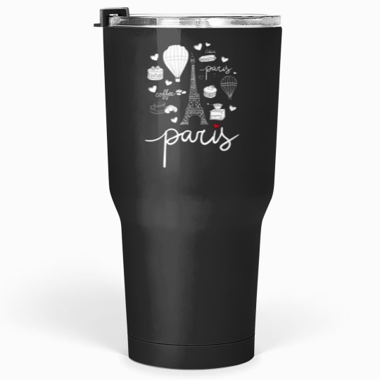 Discover Paris is always a good idea Tumblers 30 oz