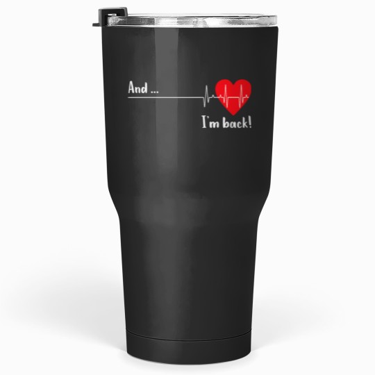 Discover And Im Back EKG Heartbeat For Cardiologist Heart Survivor Tumblers 30 oz