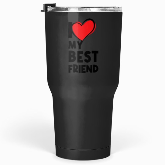 Discover I Love My Best Friend Heart My BFF Best Friend Tumblers 30 oz