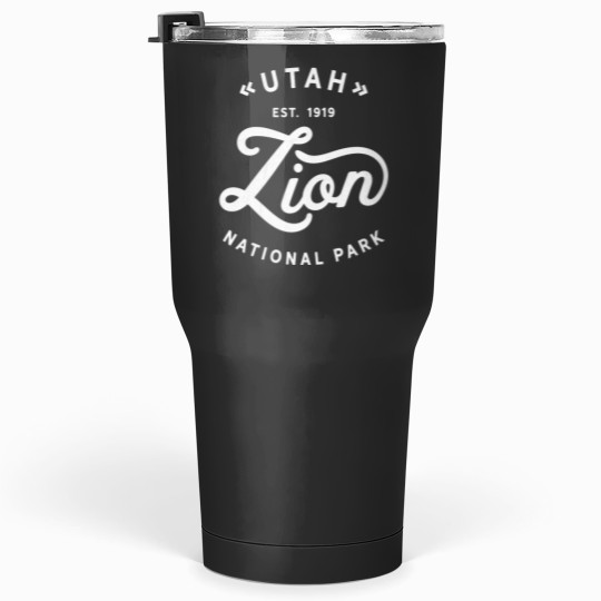 Discover Zion Utah National Park Outdoor Explore and Adventure Tumblers 30 oz