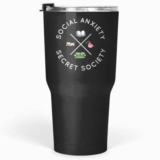 Discover Social anxietys Secret Society Tumblers 30 oz