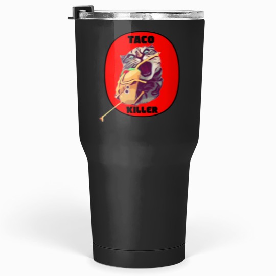 Discover Taco Killer Tumblers 30 oz