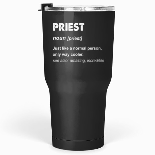 Discover Priest Tumblers 30 oz