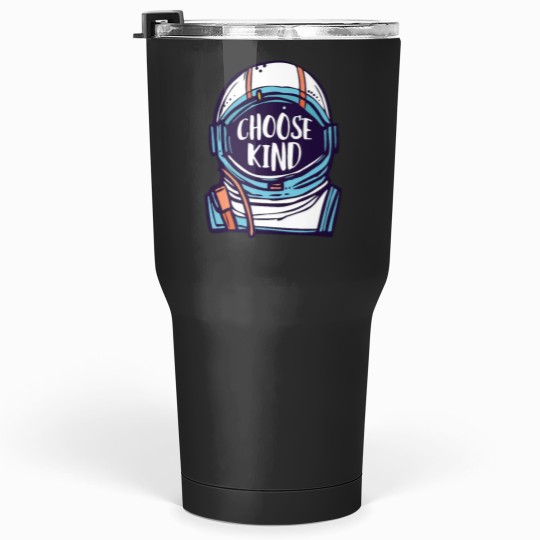 Discover Choose Kind Wonder Classic Tumblers 30 oz