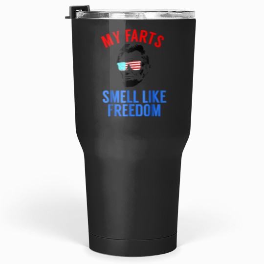 Discover Funny Abe Lincoln July 4th My Farts Smell Like Freedom Tumblers 30 oz