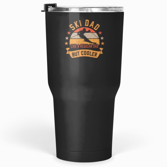 Discover skis Dad Like A regulars Dad But Cooler Slalom skis racings Alpines Skier Tumblers 30 oz