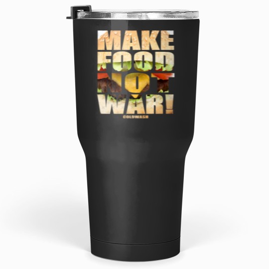Discover MAKE FOOD Tumblers 30 oz