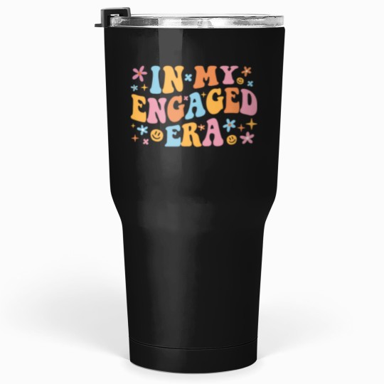 Discover In My Engaged Era I Tumblers 30 oz