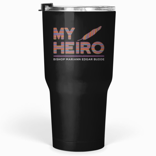 Discover My heros Bishop Mariann Edgar Budde Tumblers 30 oz