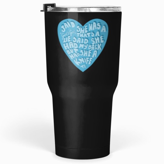 Discover Said she was a girl's girl that’s a lie(6) Tumblers 30 oz