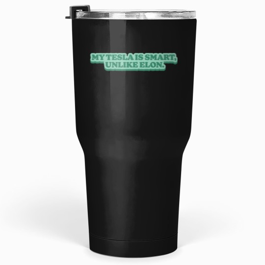 Discover Anti Elon Musk teslas Car Bumper Greens Tumblers 30 oz