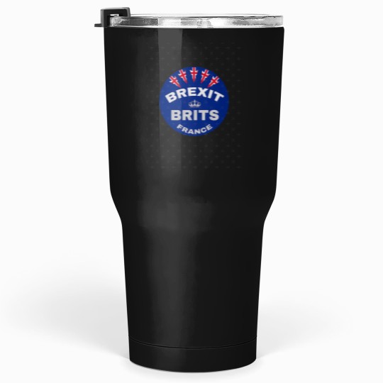 Discover Brexit Brits France- funnys Brexit  - Fun Brexit - Uk Brexit  - Exit Brexit  - N Tumblers 30 oz