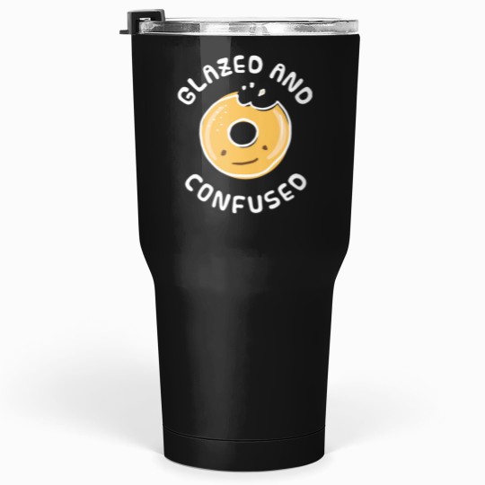 Discover Donut Glazed And Confused - funnys Doughnut Kawaii - Cake Eating Tumblers 30 oz