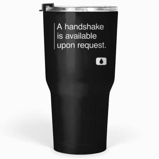 Discover Handshake Available Tumblers 30 oz