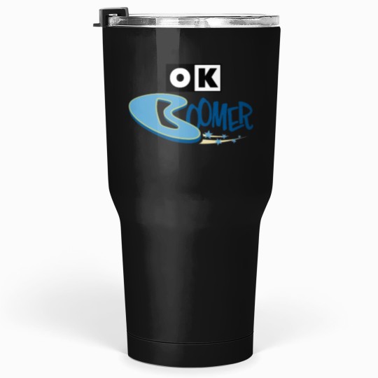 Discover OK Boomer Classic Tumblers 30 oz
